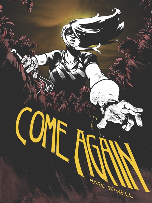 Title details for Come Again by Nate Powell - Available